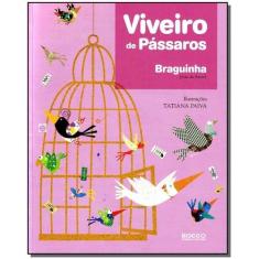 Viveiro de Pássaros Sortido, Sortido