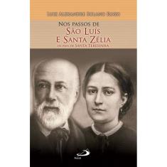 Nos Passos de São Luís e Santa Zélia