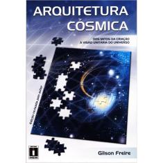 Arquitetura Cósmica - Volume Único