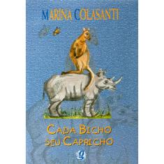 Livro - Cada Bicho Seu Capricho