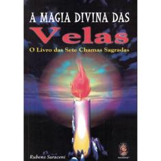Magia Divina Das Velas, A