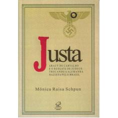 Livro - Justa: Aracy de Carvalho e o resgate de judeus