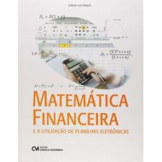 Matemática Financeira e a Utilização de Planilhas Eletrônicas - CIENCI