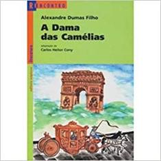 A Dama Das Camélias - 2ª Ed. 2012 - Carrasco, Walcyr