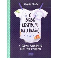 Bebê Destruiu Meu Diário, O