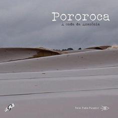 Livro - Pororoca - a onda da Amazônia