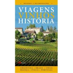 Viagens vinhos história - volume i - vol. 1 - ALTA BOOKS