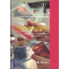 Livro - Ciências Farmacêuticas: Coleção Ciência da Saúde no Instituto Dante Pazzanese