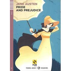 Pride and Prejudice. Hub Young Adult Eli Readers. Stage 3 B1 ( + Audio CD and Booklet)