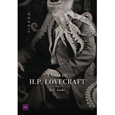 A Vida de H.P. Lovecraft