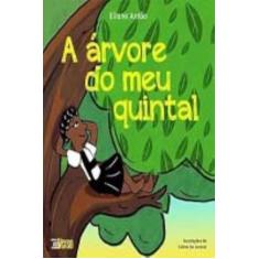 Arvore do meu quintal, a - INVERSO COMUNICACAO E MARKETING