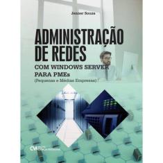 Administracao Em Redes Com Windows Server Para Pme