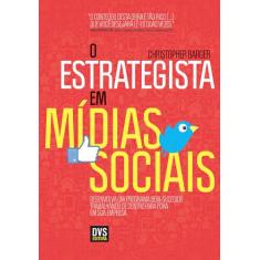 Livro - O Estrategista Em Mídias Sociais