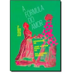 Fórmula Do Amor, A - Realejo Editora