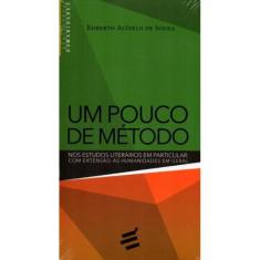 Um Pouco de Método: Nos Estudos Literários em Particular, Co - E Reali