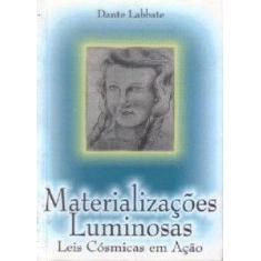 Materializações Luminosas