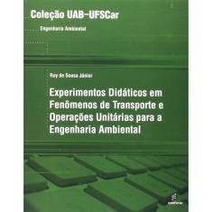 Experimentos didáticos em fenômenos de transporte e operações unitárias para a engenharia ambiental