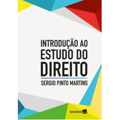 Livro - Introdução Ao Estudo Do Direito. São Paulo: Saraiva, 2018.