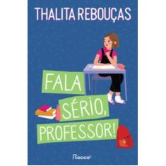 Livro Fala Sério Professor Thalita Rebouças, 3