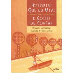Livro - Histórias Que Eu Vivi e Gosto de Contar - Um Livro de Daniel M