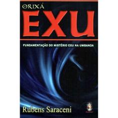 Orixá Exu - Fundamentação Do Mistério Exu Na Umbanda