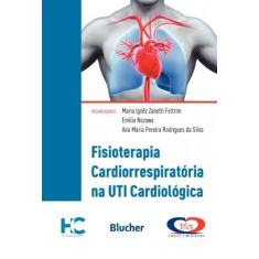 Fisioterapia cardiorrespiratoria na uti cardiologi - BLUCHER