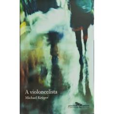 Violoncelista, A Sortido - CIA DAS LETRAS, Sortido