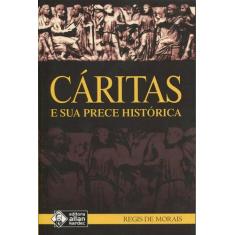 Cáritas e Sua Prece Histórica - Allan Kardec, 3