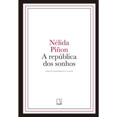 Livro - A república dos sonhos (edição capa dura)
