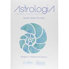 Astrologia: constelação de forças dinâmicas