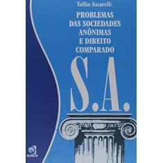 Problemas das Sociedades Anônimas e Direito Comparado S.A.