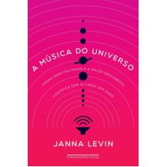 Livro - A Música Do Universo