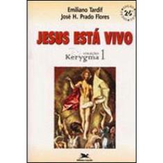 Jesus está vivo - vol. 1