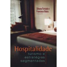 Hospitalidade - Turismo e Estratégias Segmentadas