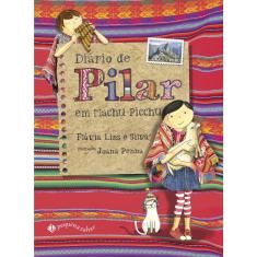 Livro - Diário de Pilar em Machu Picchu