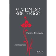 Vivendo Sob O Fogo: Confissões