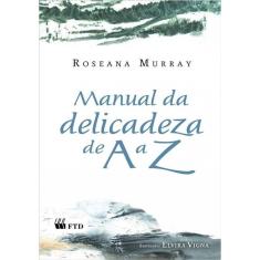 Manual da Delicadeza de a a Z