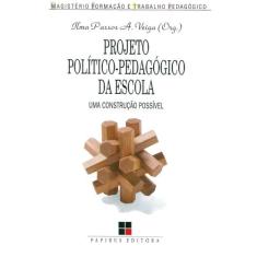Livro - Projeto Político-Pedagógico Da Escola