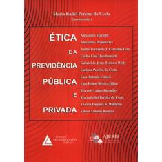 Ética E A Previdência Pública E Privada