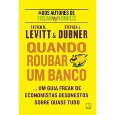 Livro - Quando roubar um banco