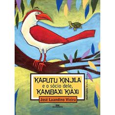 Kaputu e o Sócio Dele, Kambaxi Kiaxi