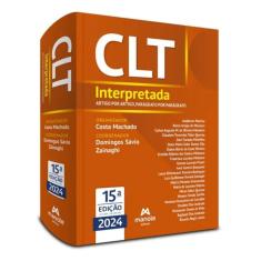 Clt Interpretada: Artigo Por Artigo, Parágrafo Por Parágrafo