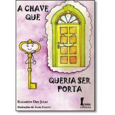 A chave que queria ser porta - ICONE, 3