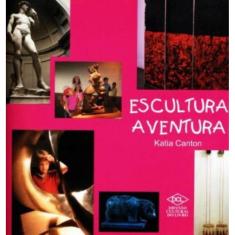 Escultura Aventura - 2A Ed