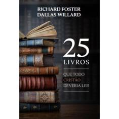 25 livros que todo cristão deveria ler