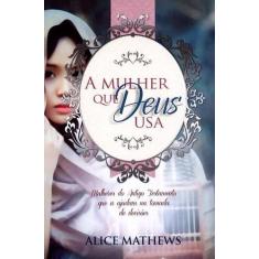 Livro - A mulher que Deus usa
