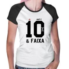 Baby Look Raglan Aqui é 10 e Faixa - Foca na Moda, Branco, Preto, G