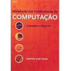 Livro - Introdução aos Fundamentos da Computação: Linguagens e Máquinas