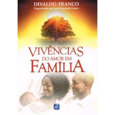 Livro - Vivências do Amor em Família