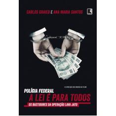 Livro - Polícia federal: a lei é para todos